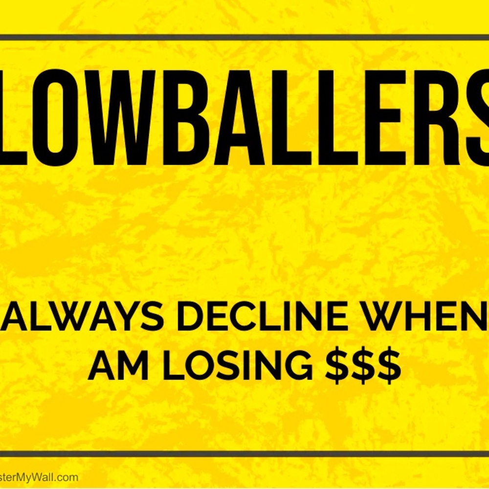 LOWBALL OFFERS!!!